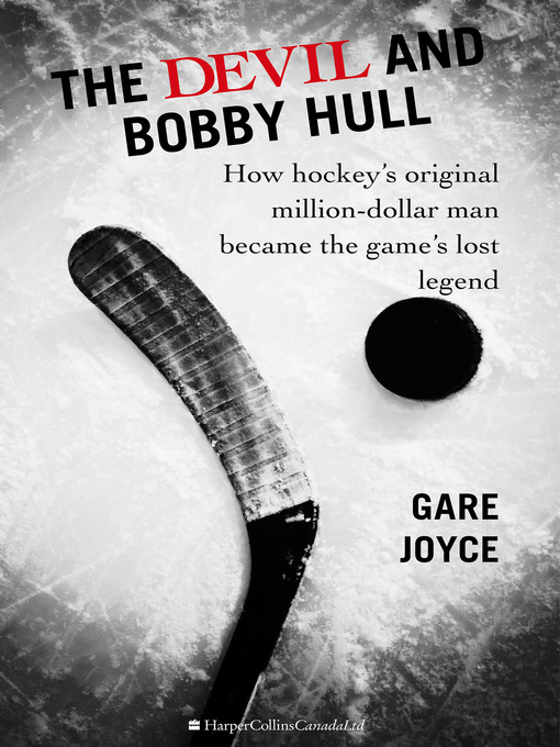 Title details for The Devil and Bobby Hull by Gare Joyce - Available